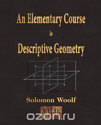 An Elementary Course In Descriptive Geometry