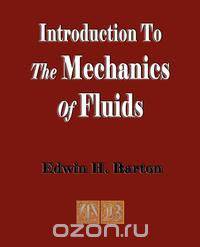 An Introduction To The Mechanics Of Fluids