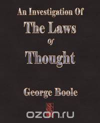 An Investigation Of The Laws Of Thought