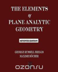 The Elements of Plane Analytic Geometry - Seventh Edition
