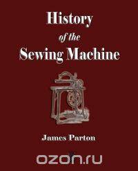 History of the Sewing Machine