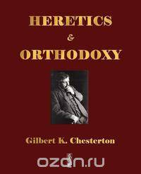Heretics and Orthodoxy