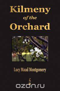 Kilmeny of the Orchard