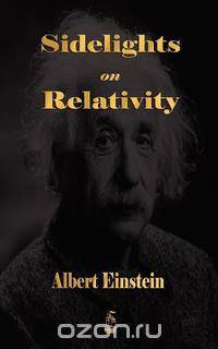Sidelights on Relativity