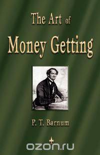 The Art of Money Getting