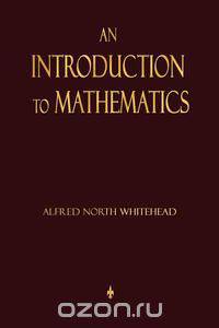 An Introduction To Mathematics