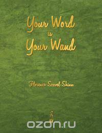 Your Word Is Your Wand