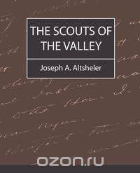 The Scouts of the Valley
