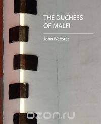 The Duchess of Malfi