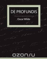 de Profundis - Oscar Wilde