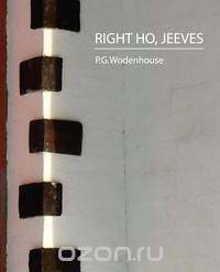 Right Ho, Jeeves