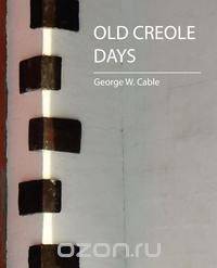 Old Creole Days
