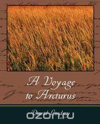 A Voyage to Arcturus