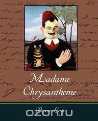 Madame Chrysantheme