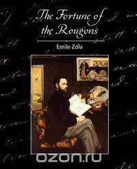 The Fortune of the Rougons