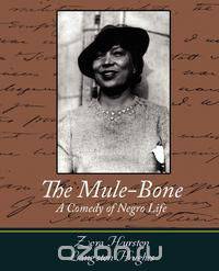 The Mule-Bone