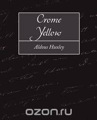 Crome Yellow