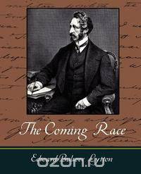 The Coming Race - Lytton
