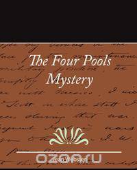 The Four Pools Mystery - Jean Webster