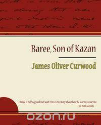 Baree, Son of Kazan