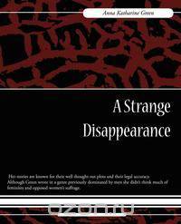 A Strange Disappearance
