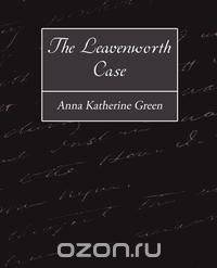 The Leavenworth Case