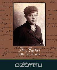 The Jacket (the Star-Rover)