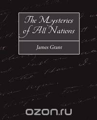 The Mysteries of All Nations