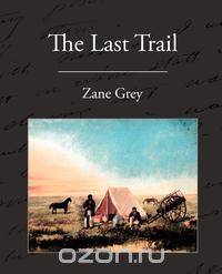 The Last Trail