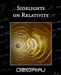 Sidelights on Relativity