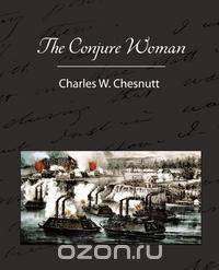 The Conjure Woman