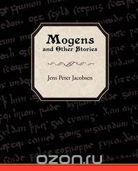 Mogens and Other Stories