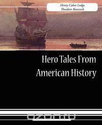 Hero Tales from American History