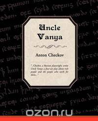 Uncle Vanya