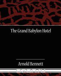 The Grand Babylon Hotel