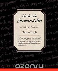 Under the Greenwood Tree