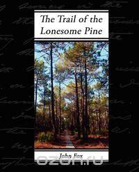 The Trail of the Lonesome Pine