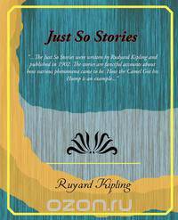 Just So Stories