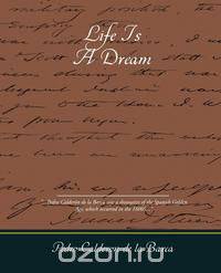 Life Is a Dream