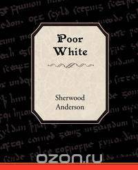 Poor White