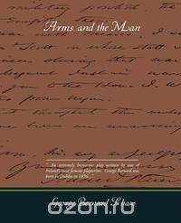 Arms and the Man