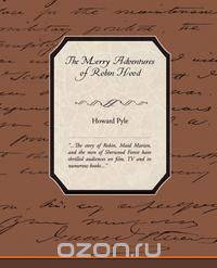 The Merry Adventures of Robin Hood