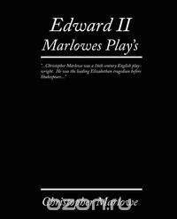 Edward II. Marlowe