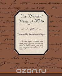 One Hundred Poems of Kabir