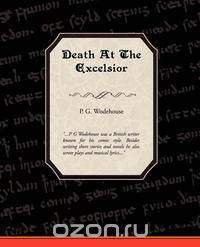Death at the Excelsior