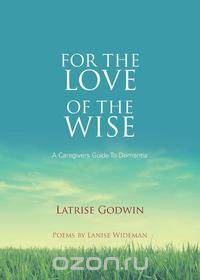For the Love of the Wise