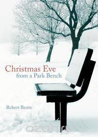 Christmas Eve from a Park Bench