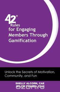 42 Rules for Engaging Members Through Gamification