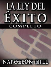 La Ley del Exito (the Law of Success)