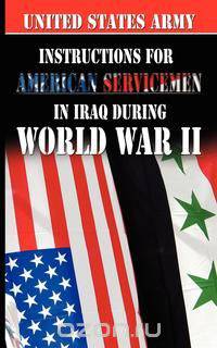 Instructions for American Servicemen in Iraq During World War II